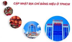 CẬP NHẬT ĐỊA CHỈ BẢNG HIỆU TPHCM | THAY BIỂN HIỆU QUẢNG CÁO